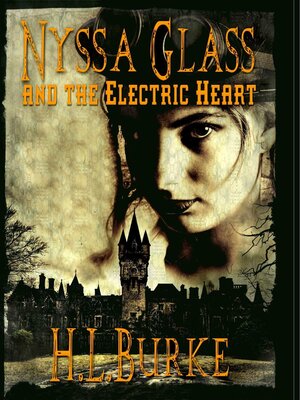 cover image of Nyssa Glass and the Electric Heart